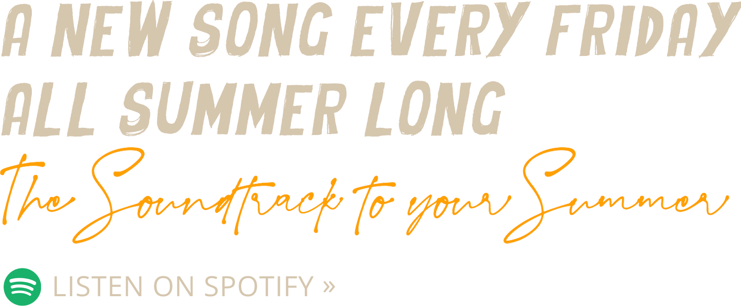 A new song every Friday all Summer long listen on Spotify